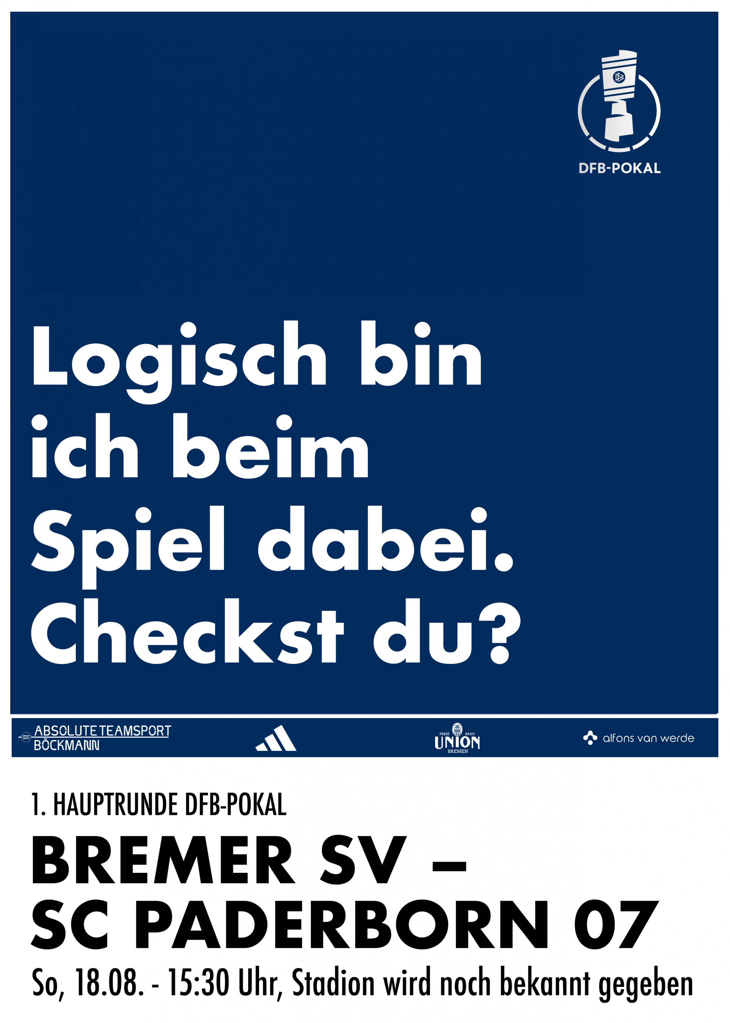 Das DFB-Pokal-Spiel gegen Paderborn wurde angesetzt.